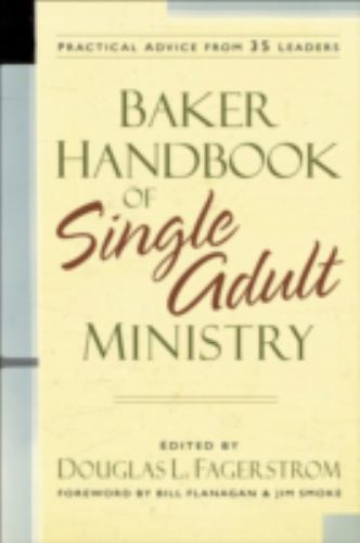Baker Hanbook Of Single Adult Ministr- paperback, 0801065356, Douglas Fagerstrom