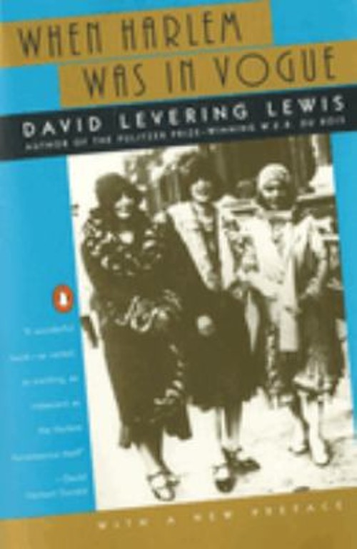 When Harlem Was in Vogue Paperback David Levering Lewis