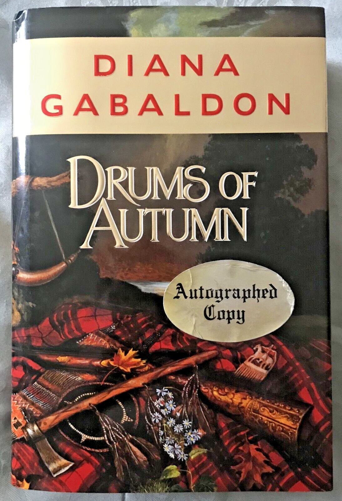 Drums of Autumn * Outlander Book 4 * Diana Gabaldon * HC/DJ True 1st Ed/1st Prt