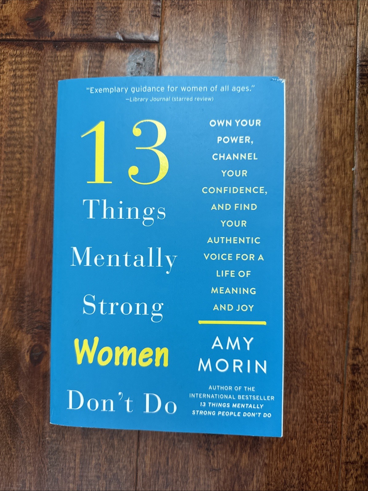 13 Things Mentally Strong Women Don’t Do by Amy Morin (2020, Trade Paperback)