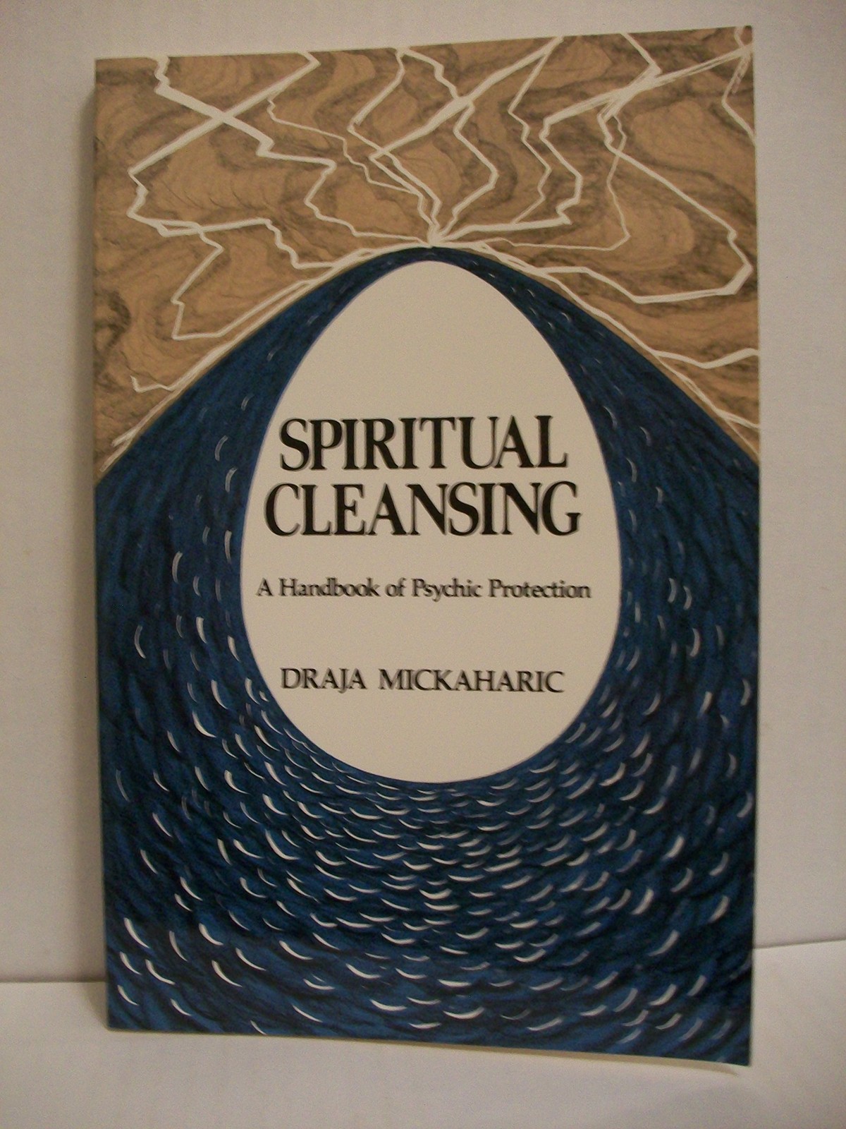 Spiritual Cleansing: A Handbook of Psychic Protection