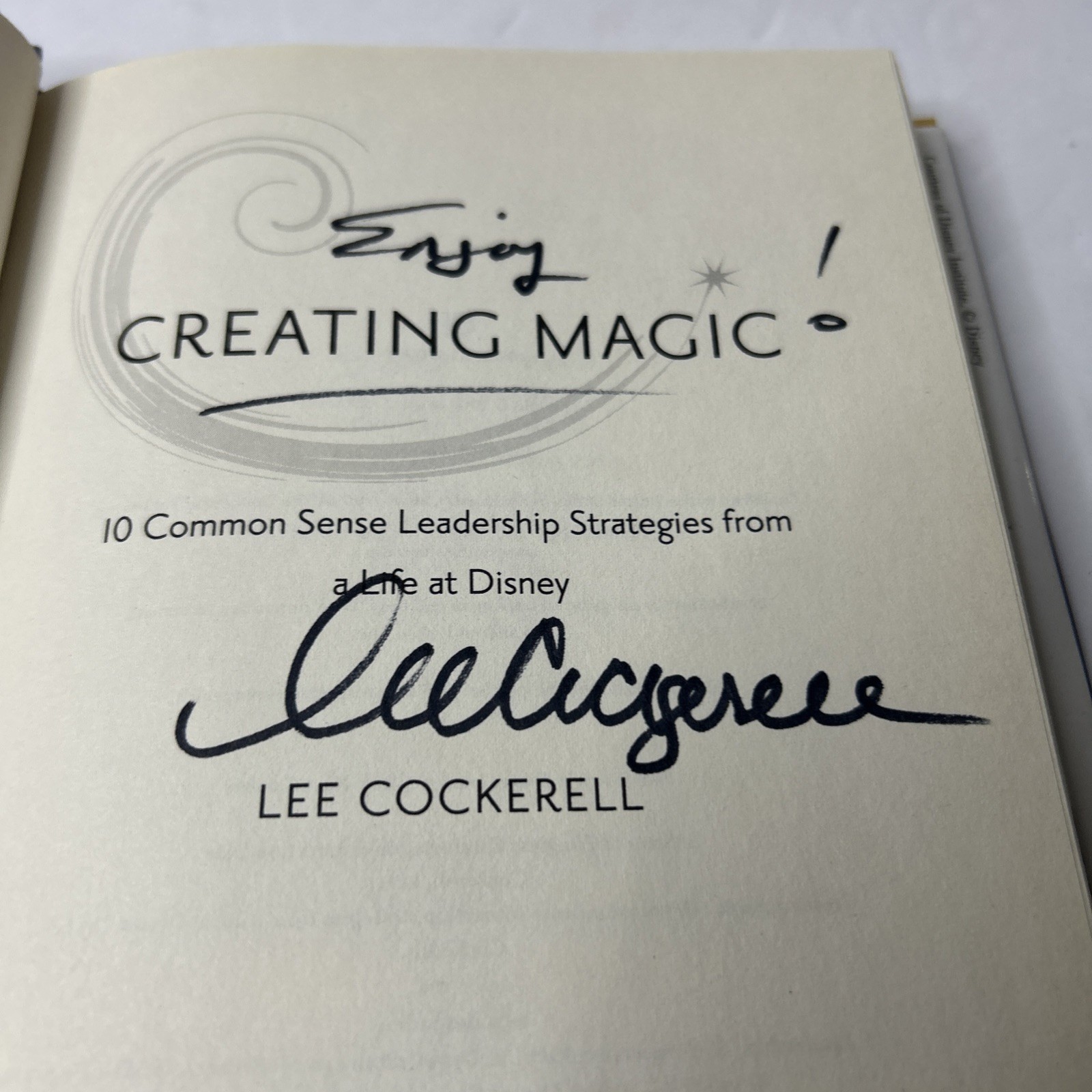 AUTOGRAPHED!Creating Magic : 10 Common Sense Leadership Strategies Lee Cockerell