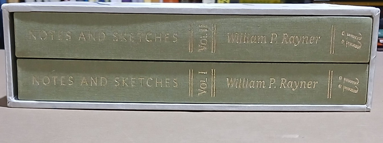 Notes and Sketches Volumes 1 2 by William P. Rayner 2013 Hardcovers w Slipcase