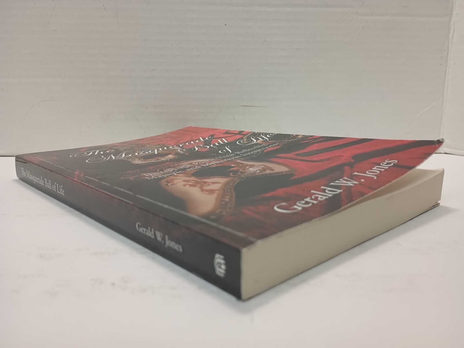 THE MASQUERADE BALL OF LIFE by Gerald W. Jones (2016, Paperback) * SIGNED *