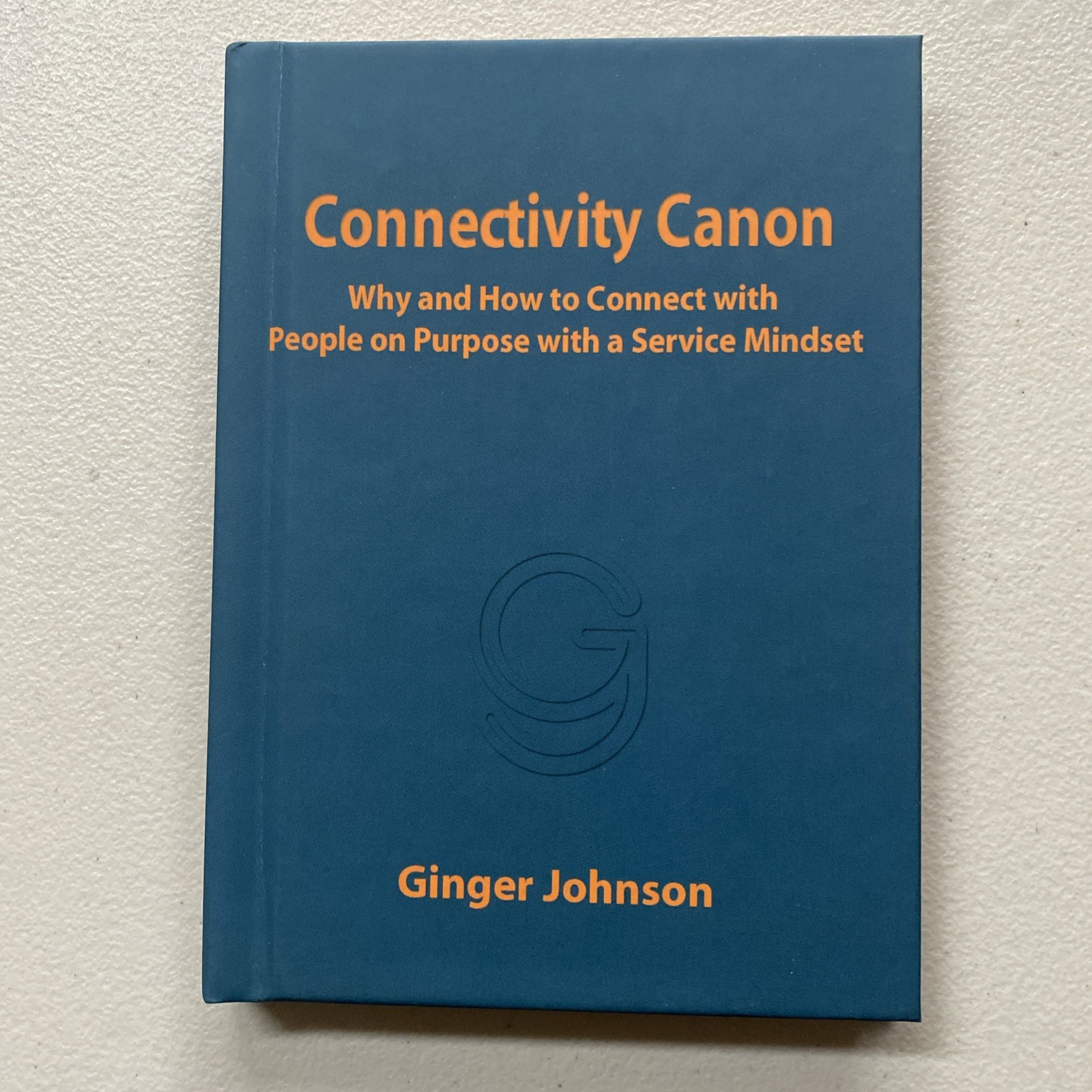 Connectivity Canon by Ginger Johnson ~ 2018 1st Edition HC, Signed by Author
