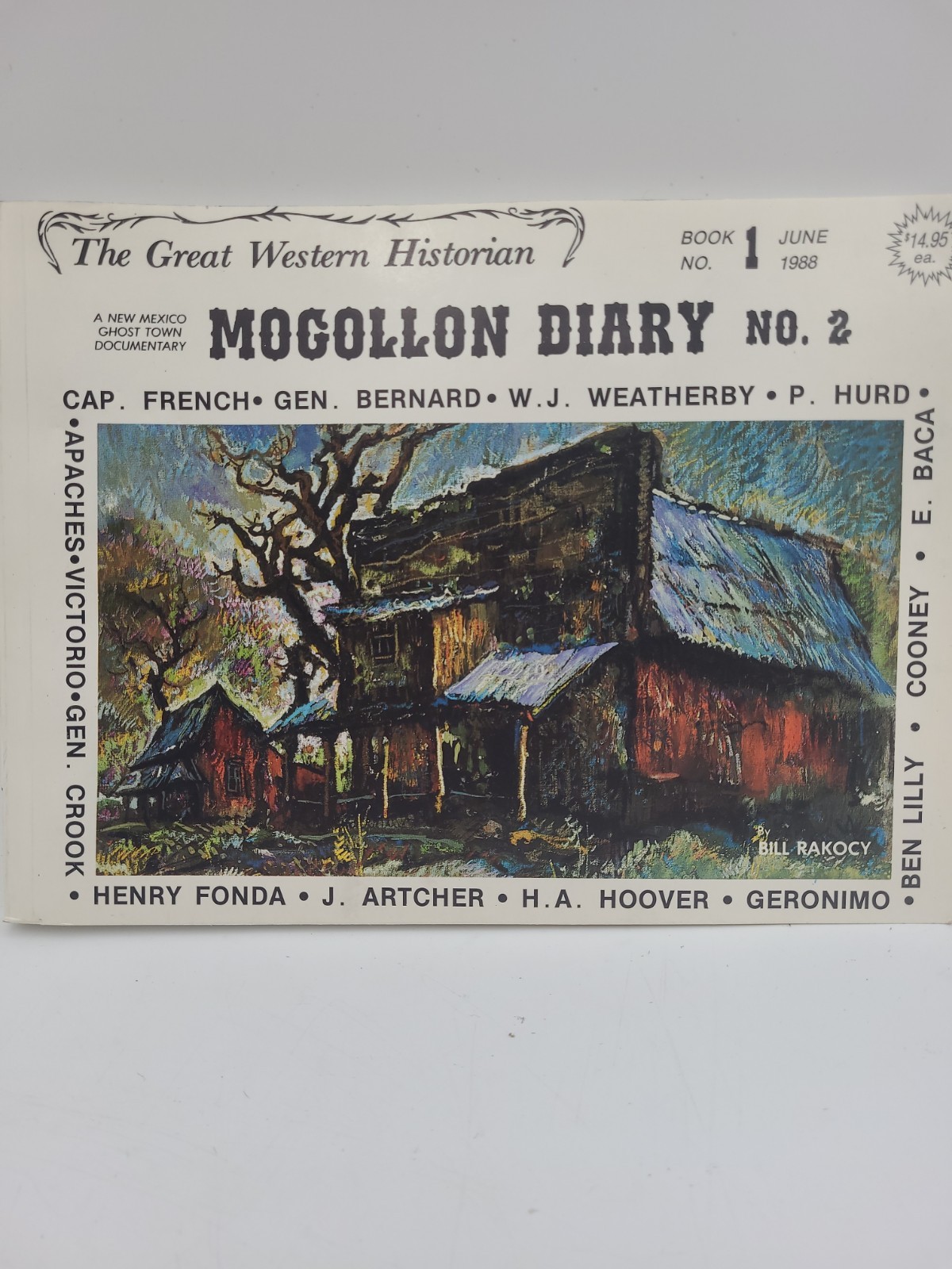 Signed + Drawing – Mogollon Diary: 1877-1977 – William Rakocy Trade Paperback/2