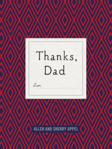 Thanks, Dad – Hardcover By Appel, Allen – GOOD
