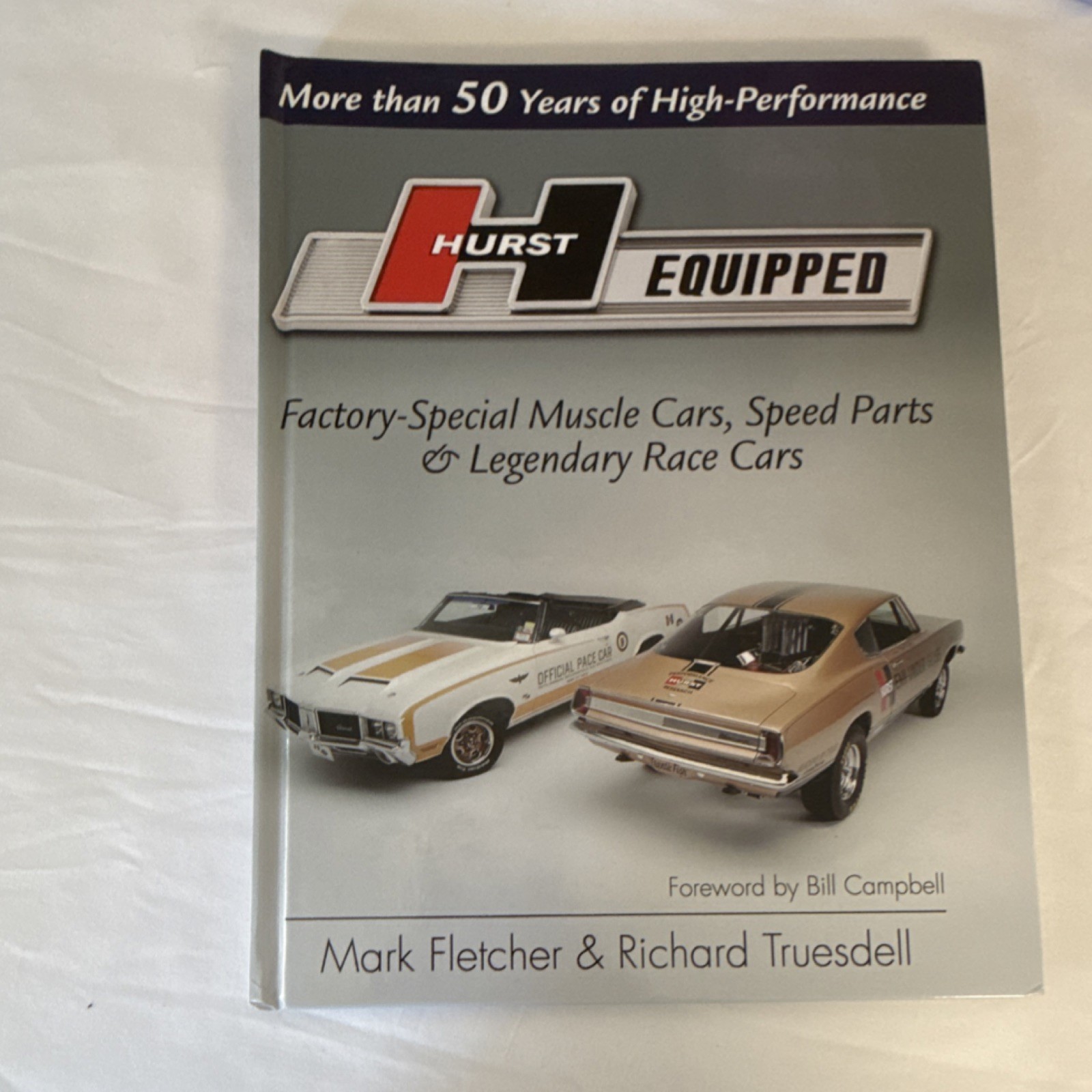 Hurst Equipped Mark Fletcher Richard Truesdell Hardcover CarTech Muscle Cars