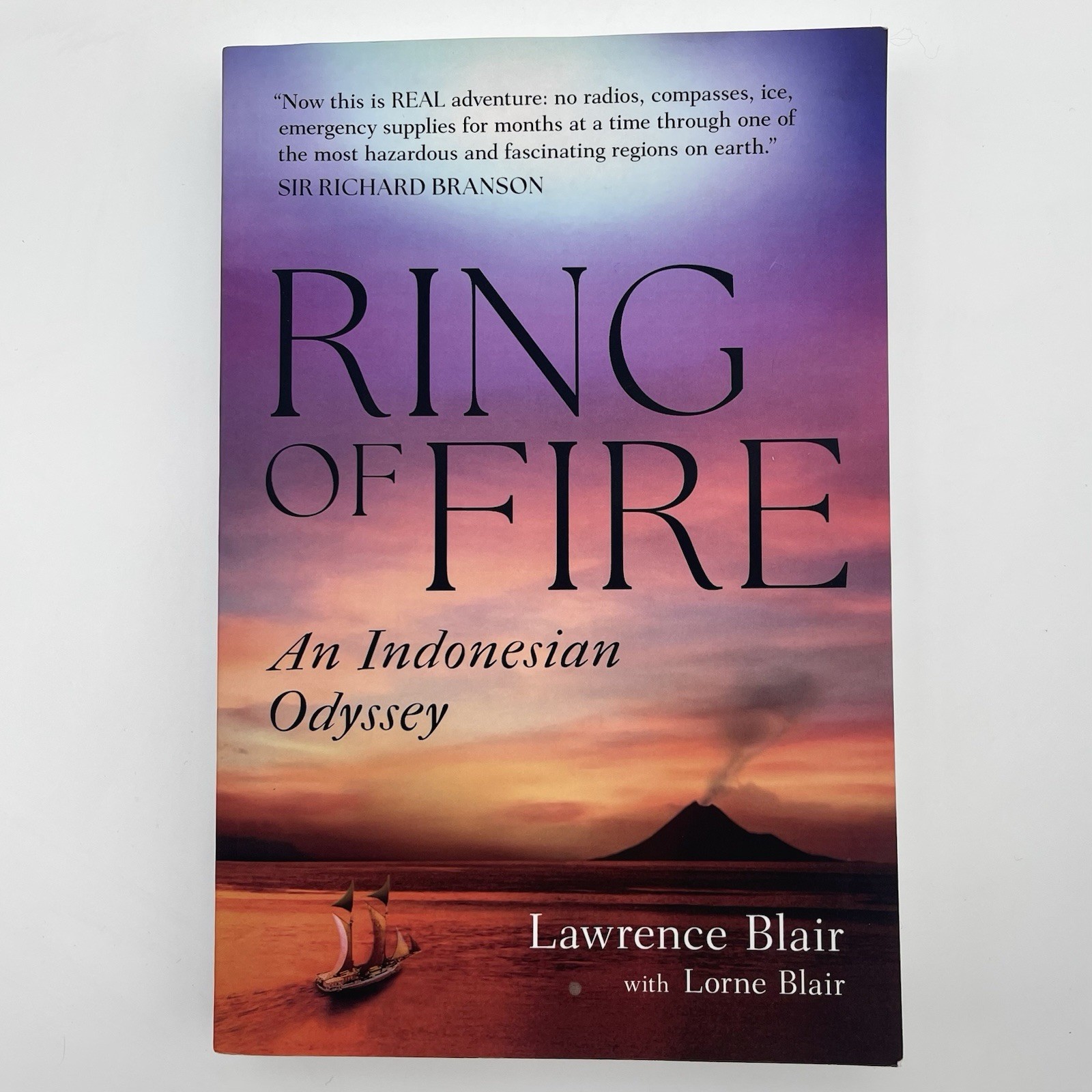 Ring of Fire Indonesian Odyssey Lawrence Blair Travel Indonesia Adventure