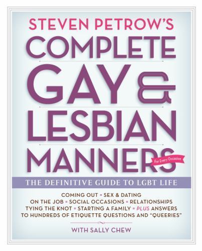 Steven Petrow’s Complete Gay & Lesbian Manners: The Definitive Guide to Lgbt…