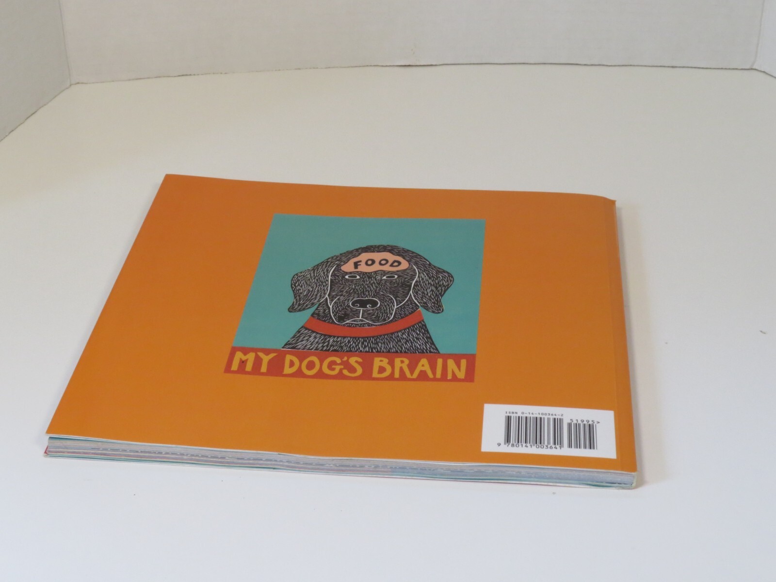 My Dog’s Brain 1st/SIGNED/Soft Cover 1997 VT Artist Labrador Good Dog Bad Dog