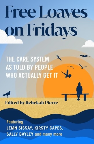 Rebekah Pierre Free Loaves on Fridays (Paperback)