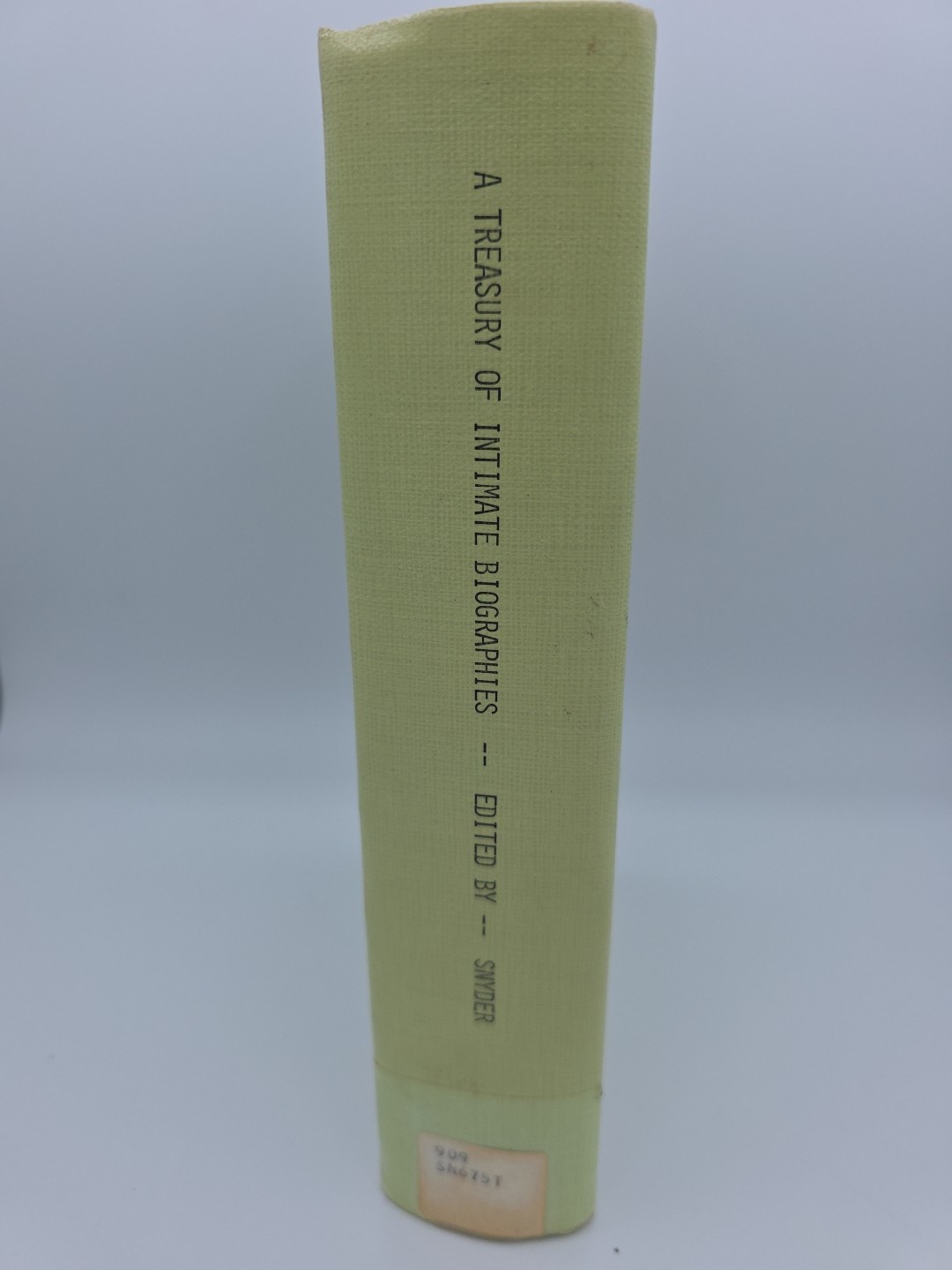 A Treasury of Intimate Biographies- edited by Louis L. Snyder, 1951