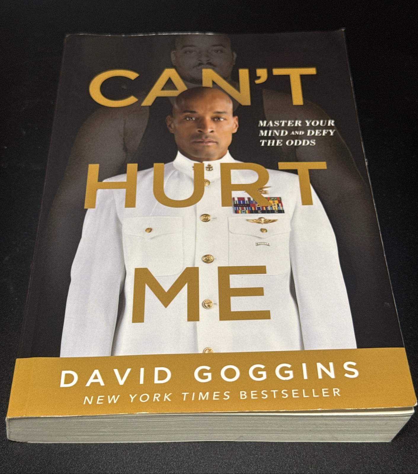 Can’t Hurt Me by David Goggins: Master Your Mind and Defy the Odds