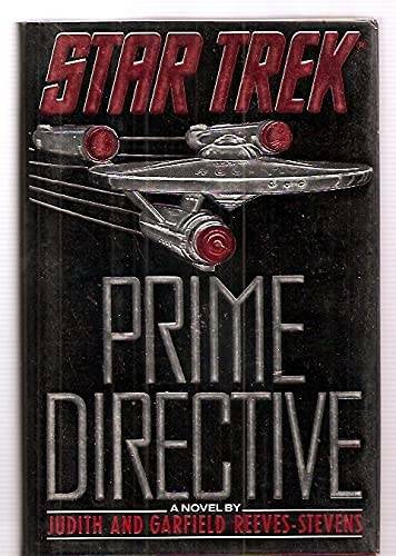 Prime Directive (Star Trek) – Hardcover By Judith Reeves-Stevens – ACCEPTABLE