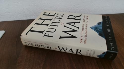 The Future of War: Power, Technology and American World Dominance in the 21s…