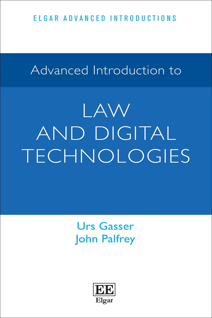 Advanced Introduction to Law and Digital Technologies (Elgar Advanced Introducti