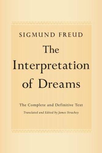 The Interpretation of Dreams: The Complete and Definitive Text – GOOD