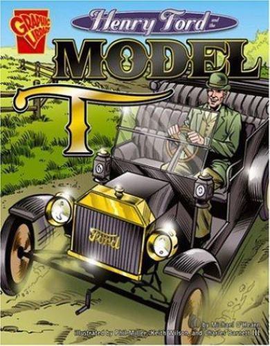 Henry Ford and the Model T by O’Hearn, Michael