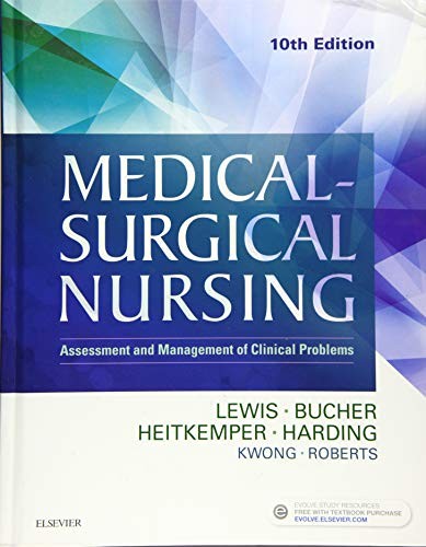 Medical-Surgical Nursing: Assessment and Management of Clinical Problems, Si…
