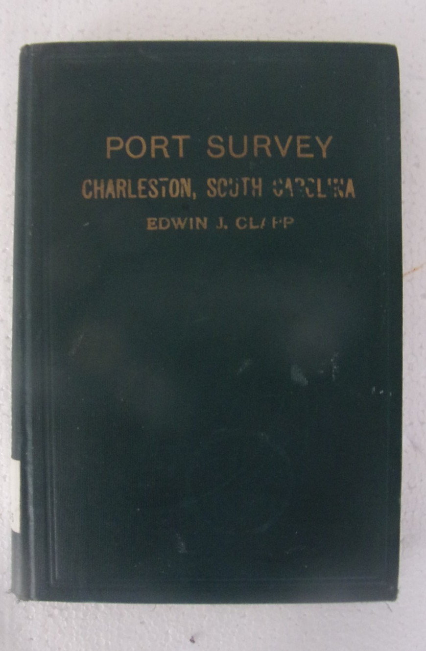 Hardback – 1921 Port Survey Charleston South Carolina by Edwin Clapp
