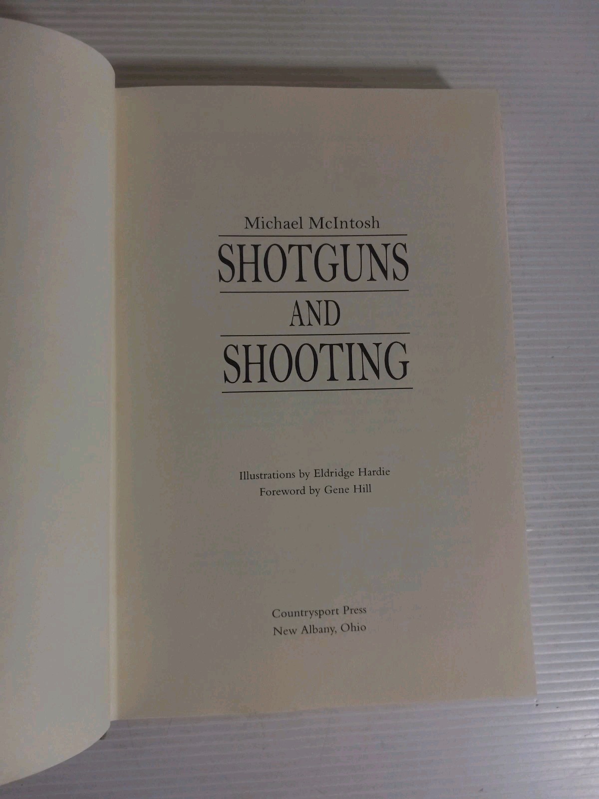Shotguns And Shooting By Michael McIntosh