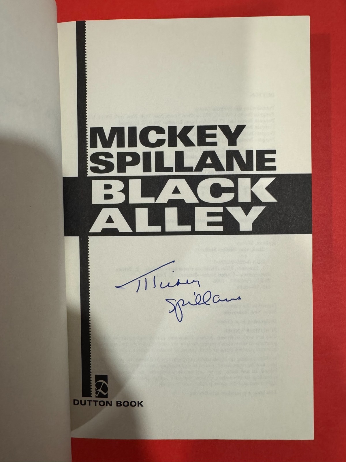 1st Edition 1st Print SIGNED Mickey Spillane Black Alley w/coa in mylar UNREAD