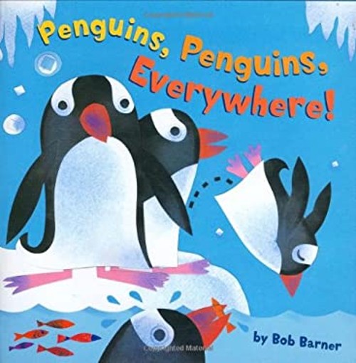 Penguins, Penguins Everywhere Hardcover Bob Barner