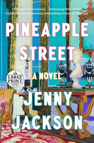 Pineapple Street: A GMA Book Club – paperback, 9780593676714, Jenny Jackson, new