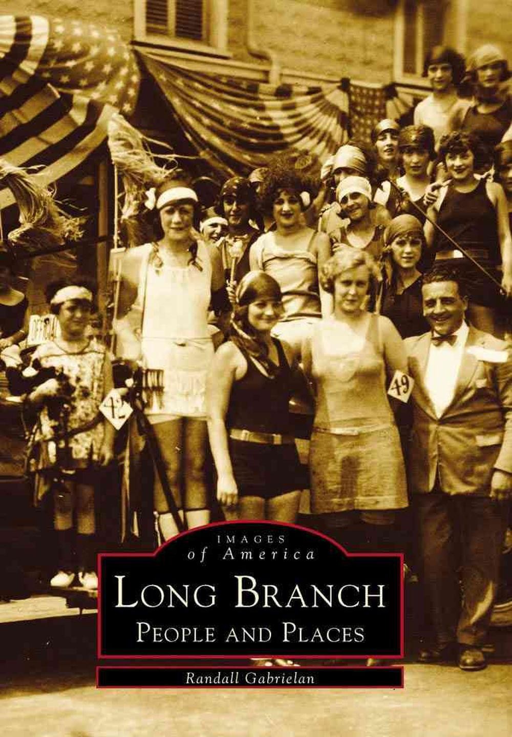 Long Branch: People and Places by Randall Gabrielan (English) Paperback Book