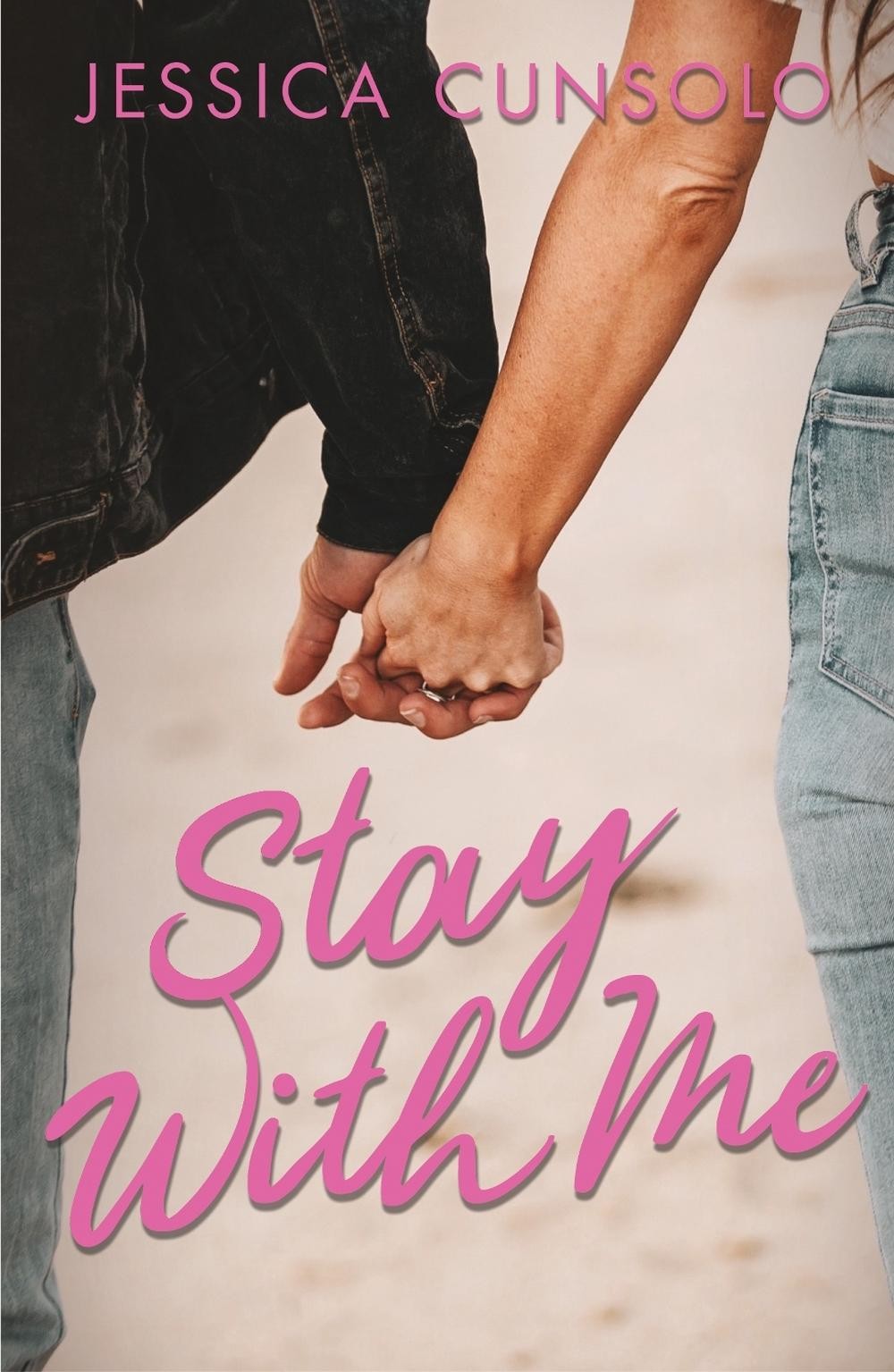 Stay With Me by Jessica Cunsolo (English) Paperback Book