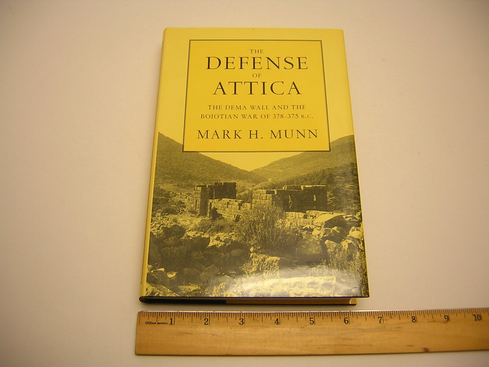 The Defense of Attica : The Dema Wall and the Boiotian War of 378-375 B. C….