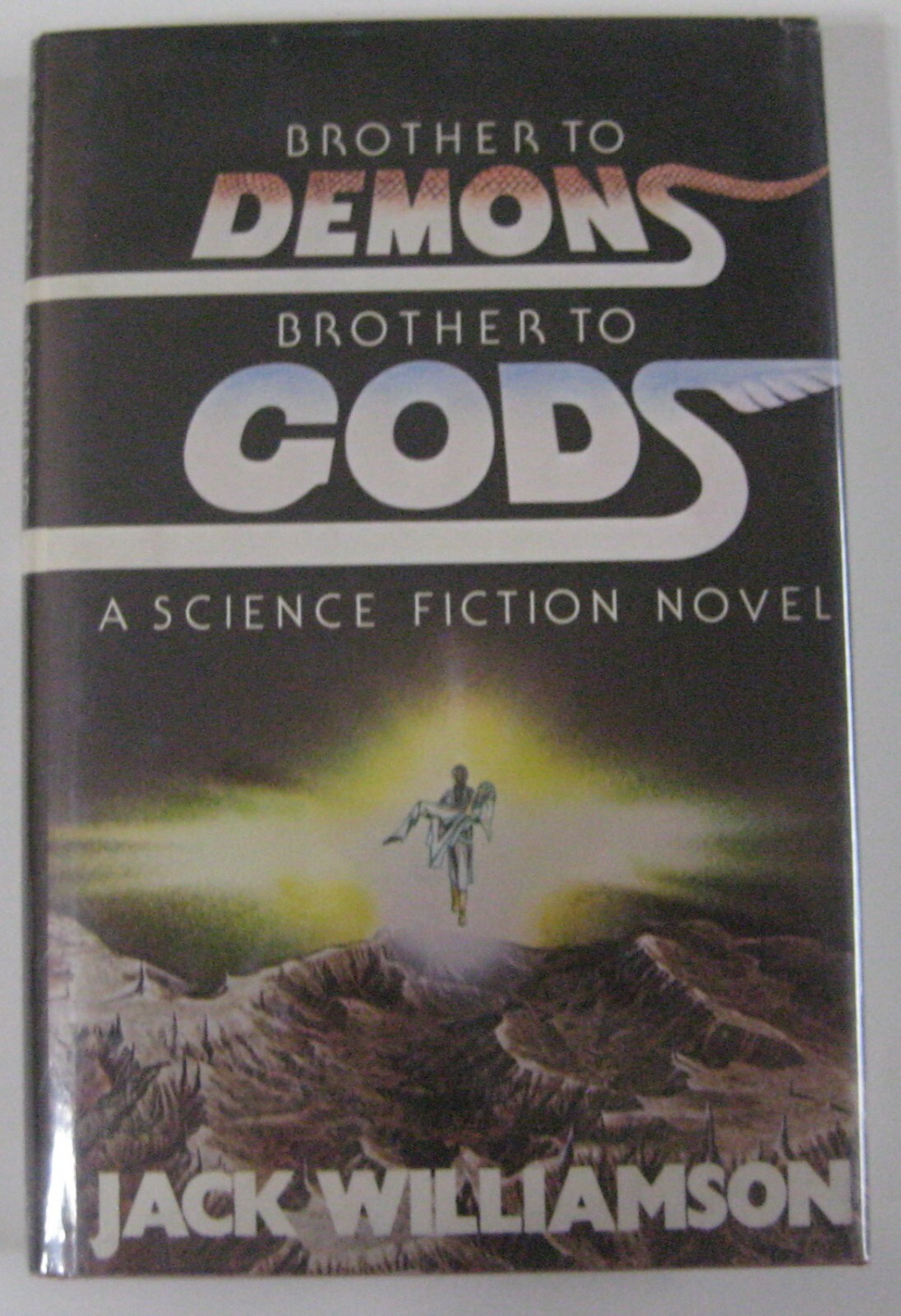 Brother To Demons Brother To Gods Jack Williamson HC Bobbs Merrill First Edition