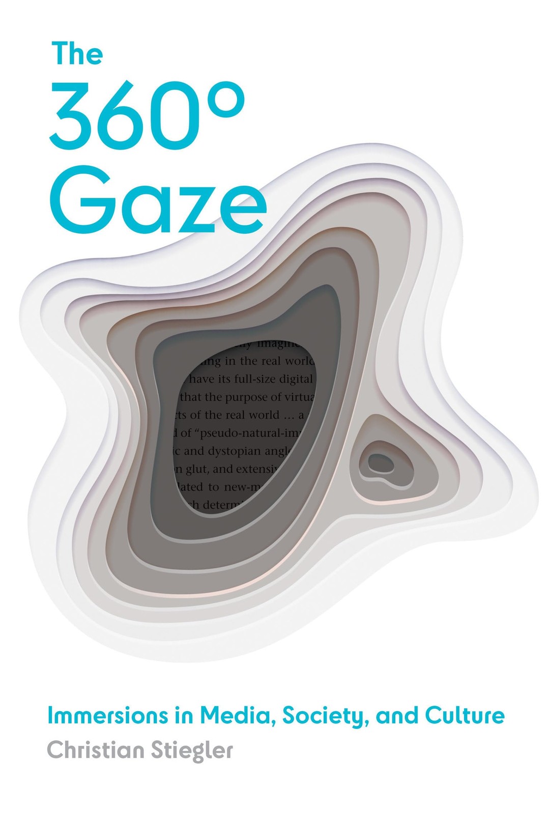 The 360° Gaze: Immersions in Media, Society, and Culture, Stiegler, Christian, V