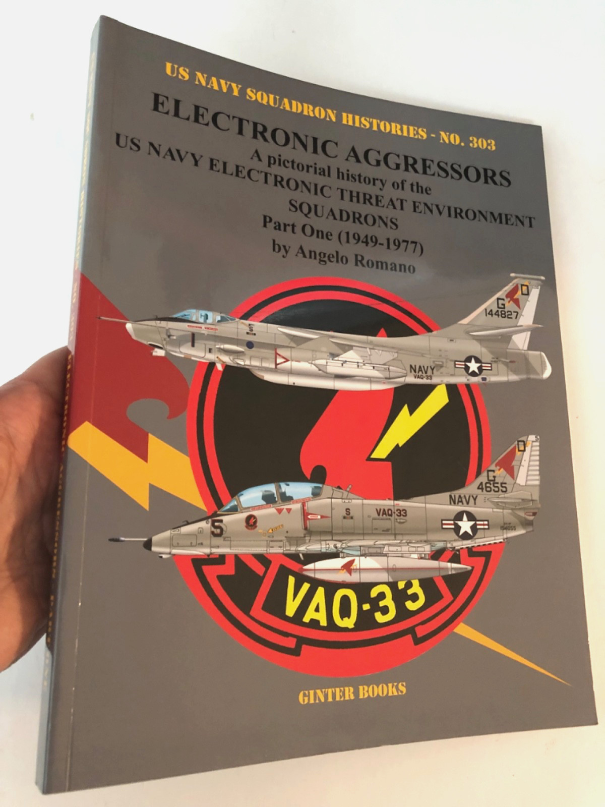 US Navy Squadron Histories 303 Electronic Aggressors PB SIGNED Angelo Romano
