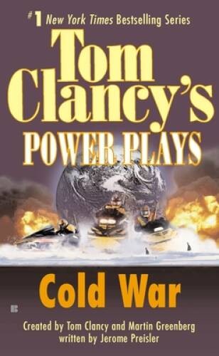 Cold War (Tom Clancy’s Power Plays, Book 5) – Mass Market Paperback – GOOD