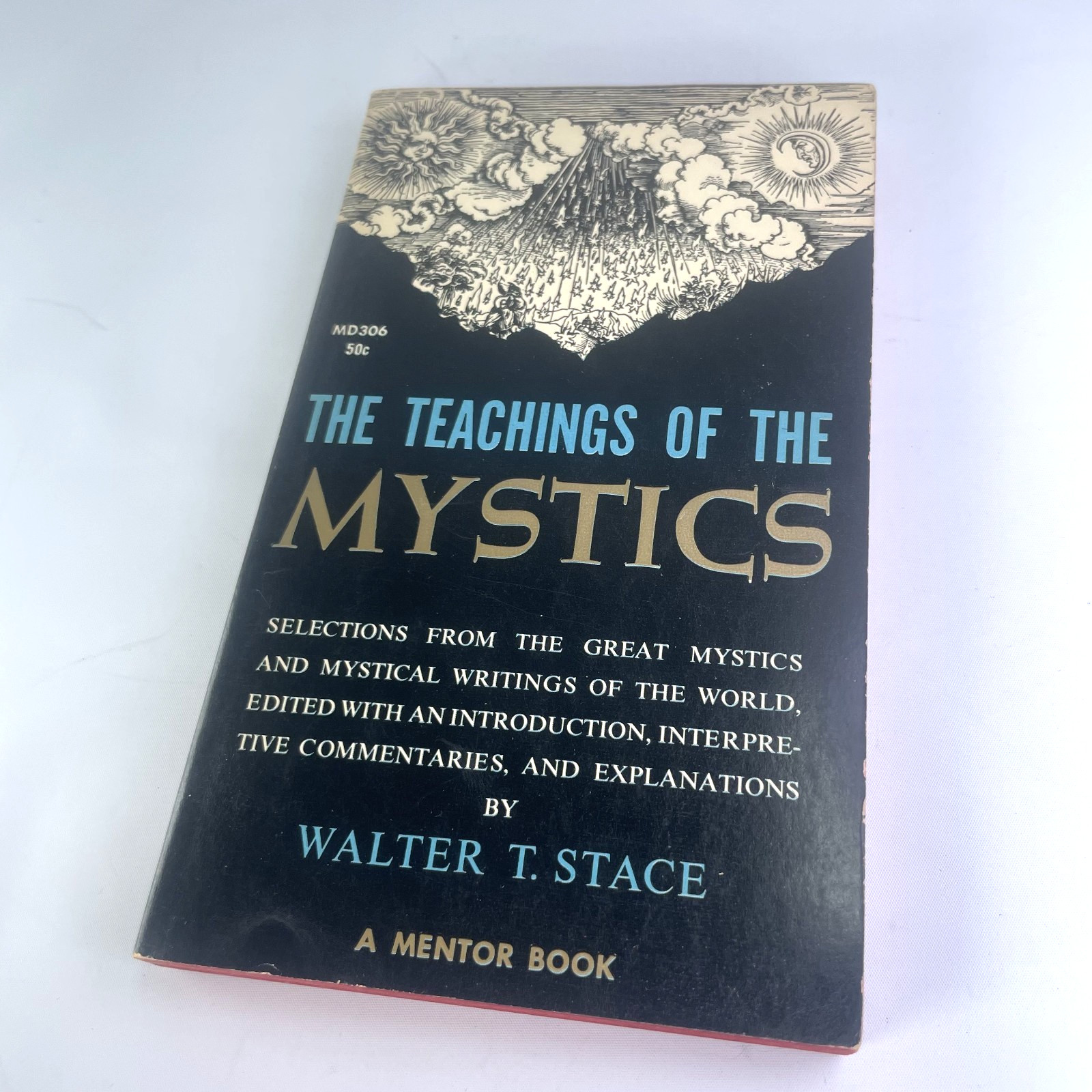 THE TEACHINGS OF THE MYSTICS WALTER T STACE 1960 NEW AMERICAN LIBRARY PAPERBACK