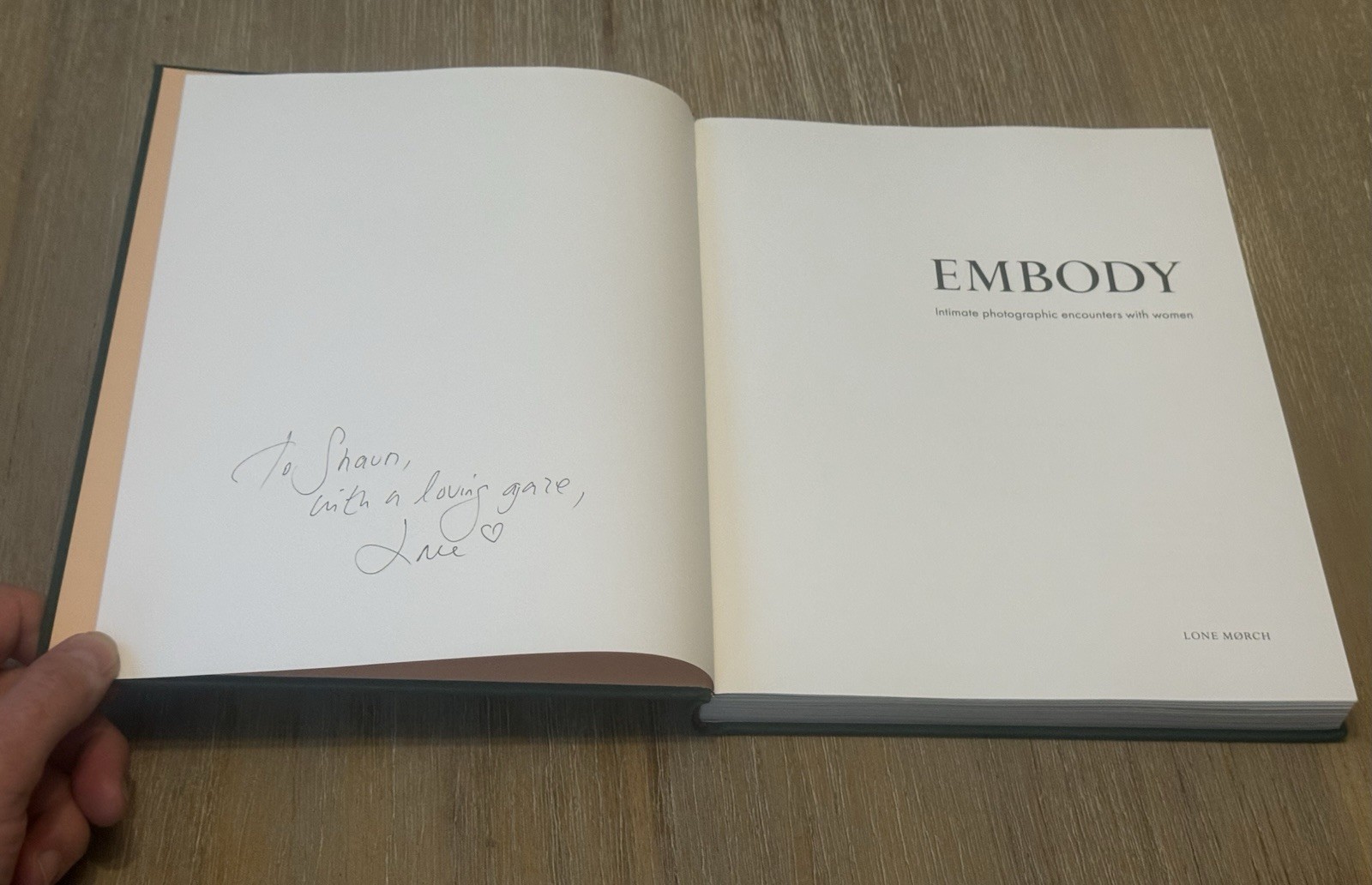 EMBODY- Intimate Photographic Encounters With Women *SIGNED* by Lone Morch 2018
