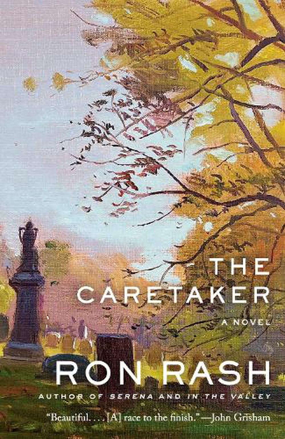 The Caretaker: A Novel by Ron Rash Paperback Book
