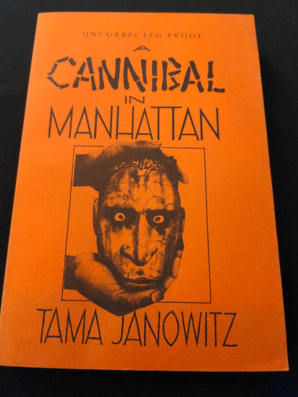 Uncorrected Proof Cannibal in Manhattan by Tama Janowitz PB ARC