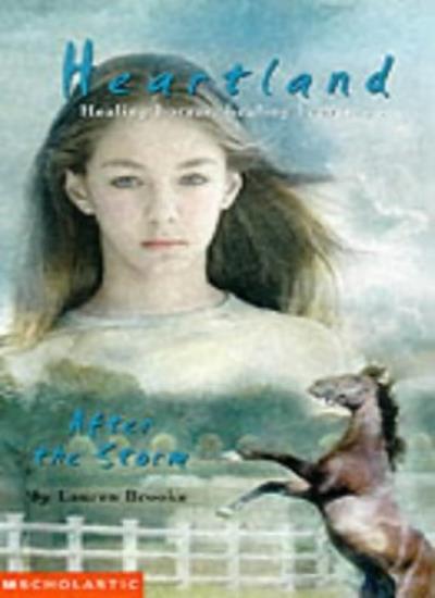 After the Storm (Heartland) By Lauren Brooke