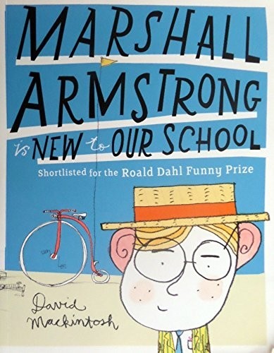 Marshall Armstrong Is New To Our Sch… by Mackintosh, David Mixed media product