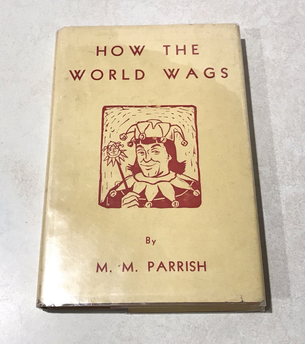 SIGNED How the World Wags by M. M. Parrish 1959 Hardcover Dust Jacket VERSE RARE