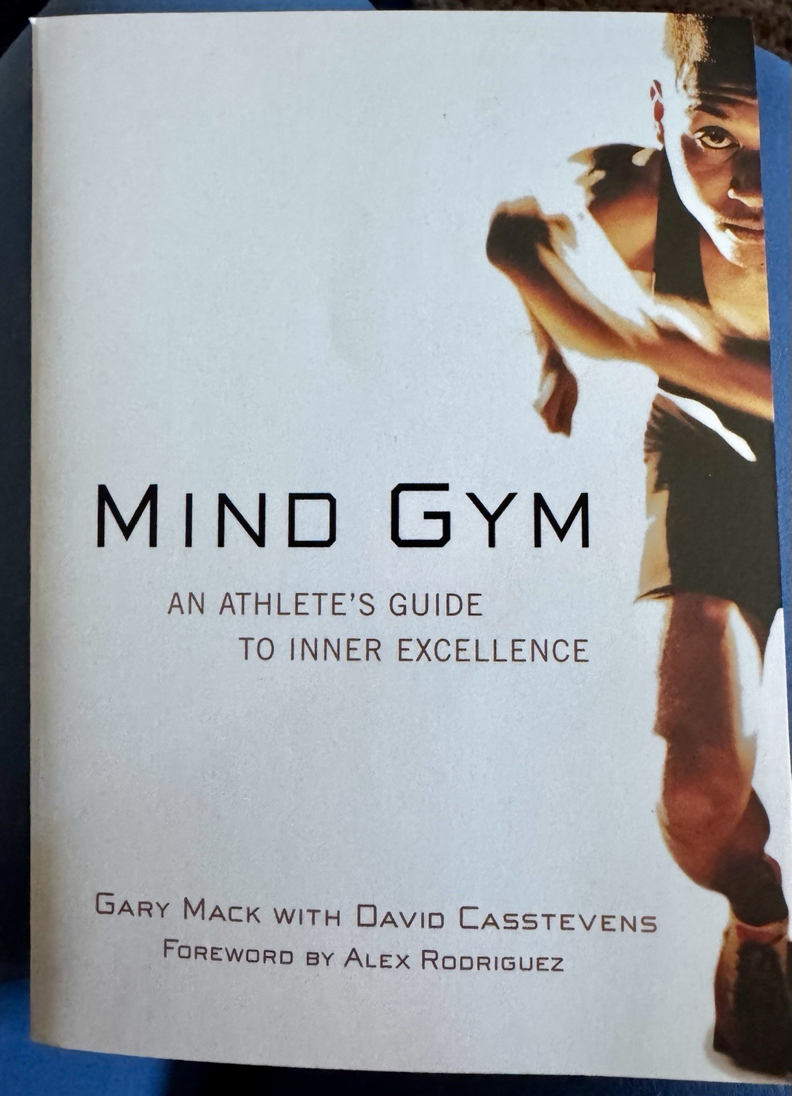 Mind Gym Book: An Athlete’s Guide to Inner Excellence by David Casstevens