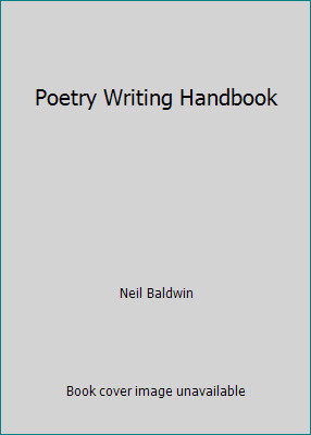 Poetry Writing Handbook by Neil Baldwin