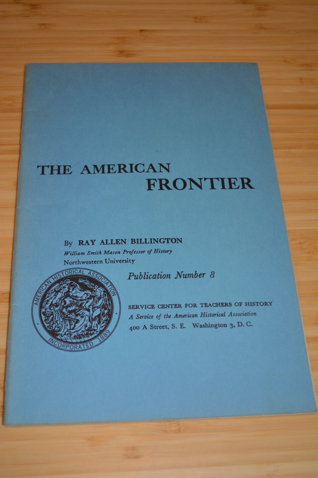 The American Frontier Pub. No. 8 Ray Allen Billington Pamphlet 1958 History