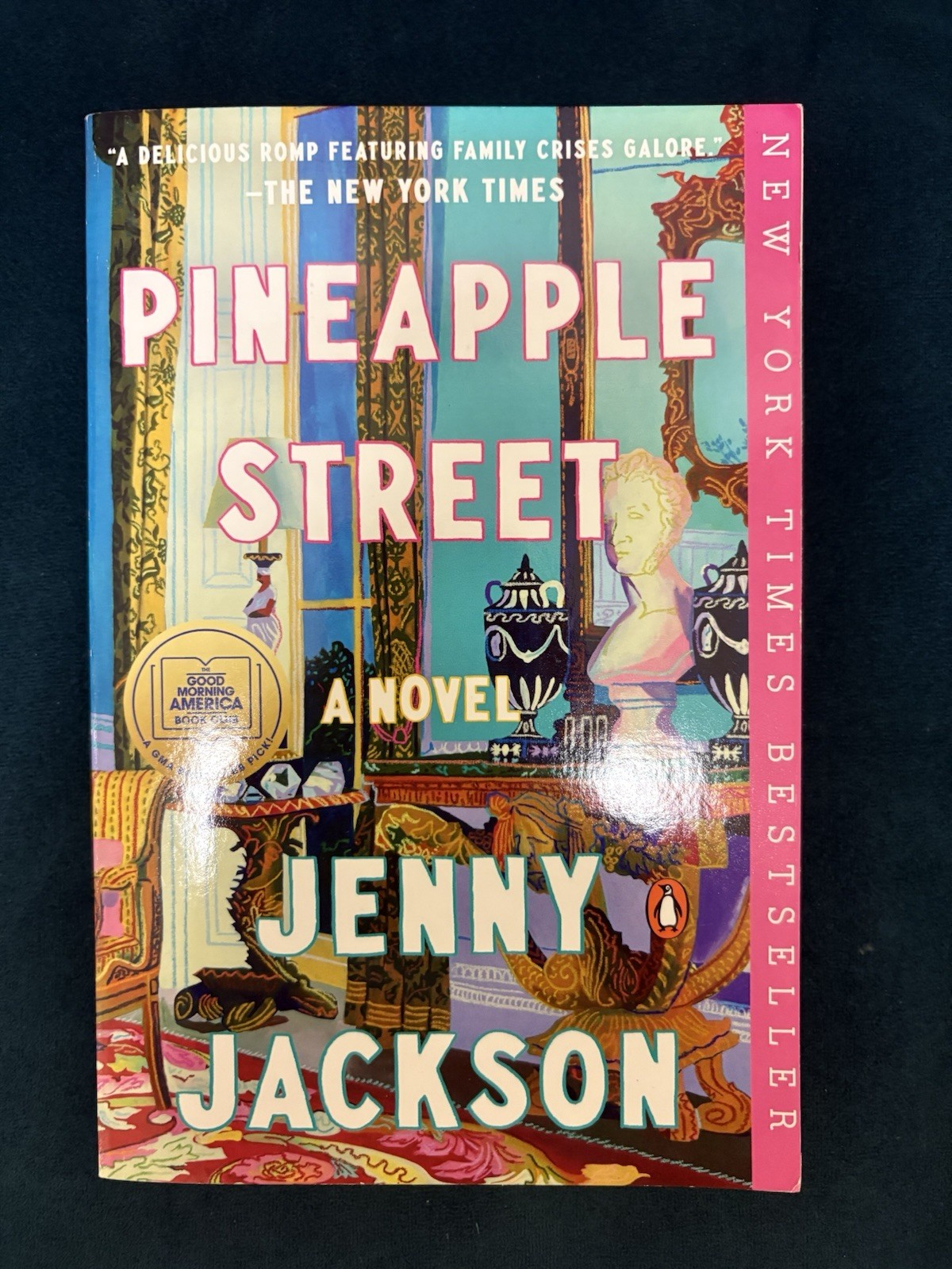 Pineapple Street: a GMA Book Club Pick : A Novel by Jenny Jackson (2024,PB)