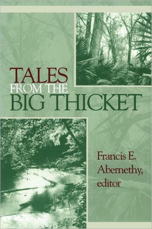 Tales From The Big Thicket