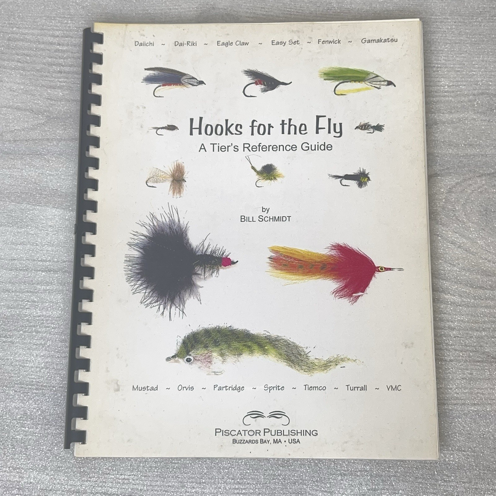 Hooks For The Fly: A Tier’s Reference Guide By Bill Schmidt 1997 Fly Tying