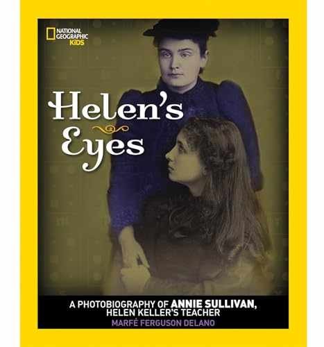 Helen’s Eyes: A Photobiography – Paperback, by Delano Marfe Ferguson – Very Good
